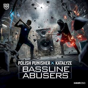 Bassline Abusers (Single)