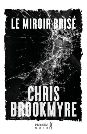 Le miroir brisé
