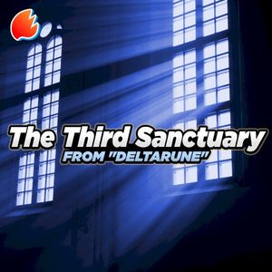 The Third Sanctuary (From “DELTARUNE”) (Single)