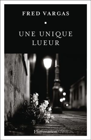 Une unique lueur