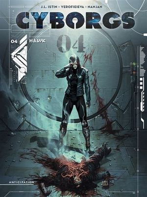Hawk - Cyborgs, tome 4