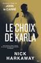 Le Choix de Karla