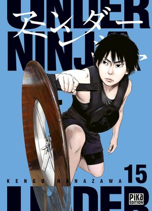 Under Ninja, tome 15