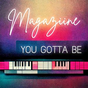 You Gotta Be (Single)
