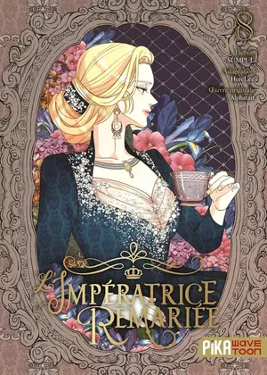 L'Impératrice remariée, tome 8