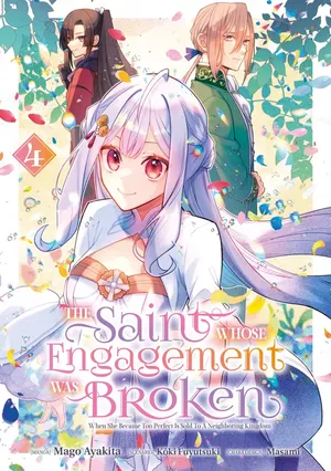 The Saint Whose Engagement Was Broken, Tome 4
