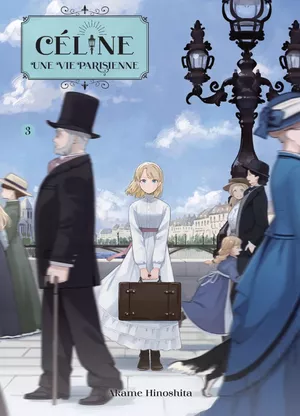 Céline : Une vie parisienne, tome 3