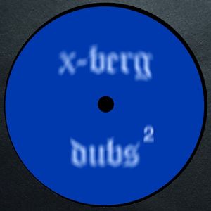 x-berg dubs 2 (EP)