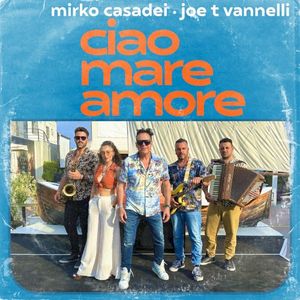 Ciao Mare Amore (Single)