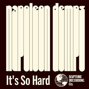 It's So Hard (Single)