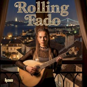 Rolling Fado (Single)