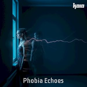Phobia Echoes (Single)