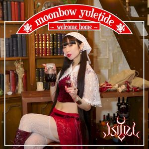 moonbow yuletide ~ welcome home ~ (Single)