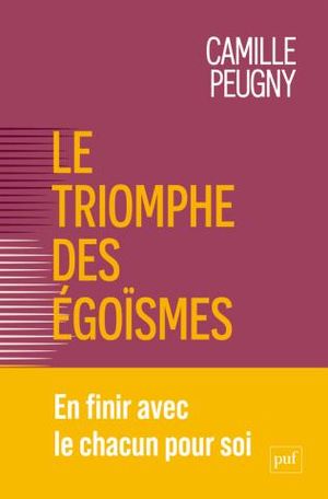 Le triomphe des égoïsmes