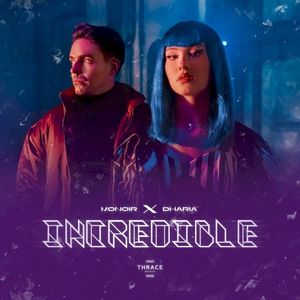 Incredible (Single)