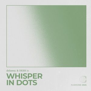 Whisper in Dots (Single)