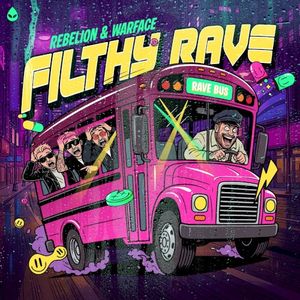 Filthy Rave (Single)