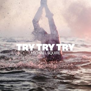Try Try Try (Single)