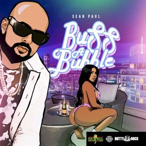 Buss a Bubble (Single)