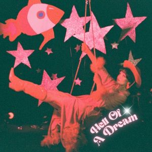 Hell Of A Dream (Single)