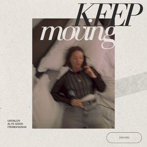 Keep Moving (Single)