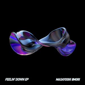 Feelin’ Down EP (EP)