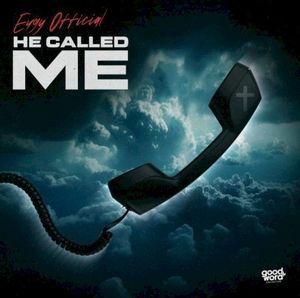 He Called Me (Single)