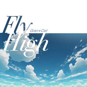 Fly High (Single)
