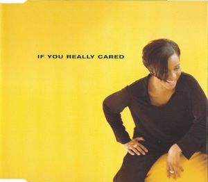 If You Really Cared (Single)