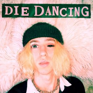 DIE DANCING (Single)