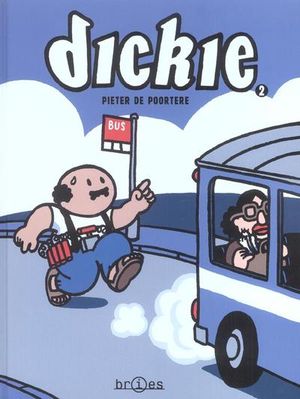 Dickie, tome 2