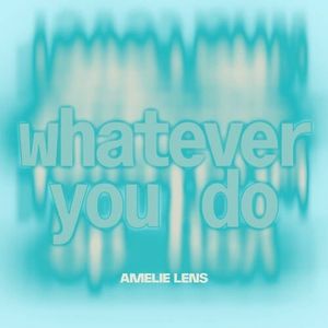 whatever you do (Single)