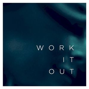Work It Out (Single)