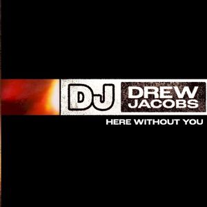Here Without You (Single)