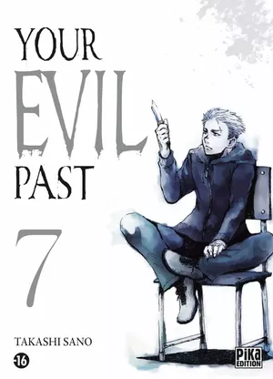 Your Evil Past, tome 7