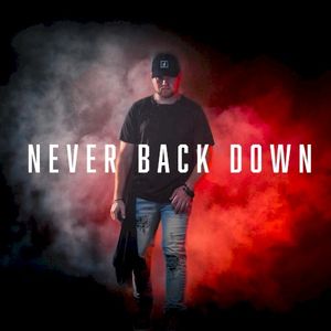 Never Back Down (Single)