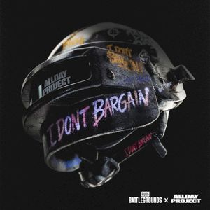 I DON’T BARGAIN (Single)
