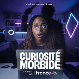 Curiosité morbide