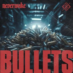 Bullets (Single)