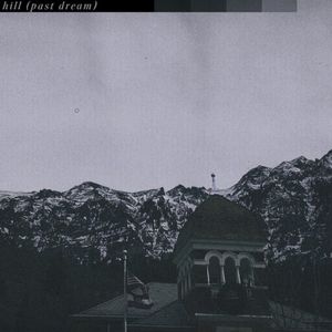 Hill (past dream) (Single)