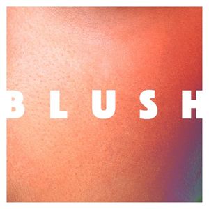 Blush (Single)