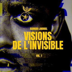 Visions de l’invisible