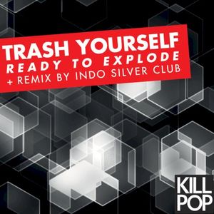 Ready to Explode (Single)