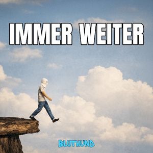 Immer weiter (Single)
