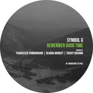 Remember Good Time (Single)