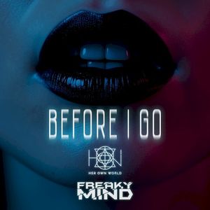 Before I Go (Single)