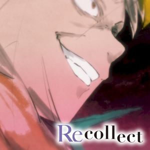 Recollect (Single)