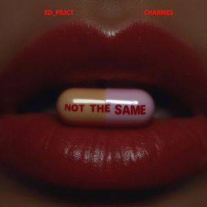 Not the Same (Single)