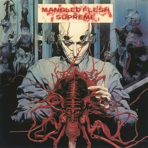 Mangled Flesh Supreme (EP)