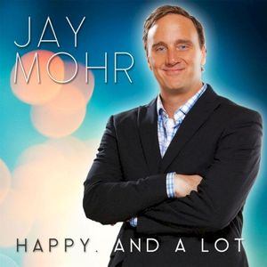 Happy. And A Lot.